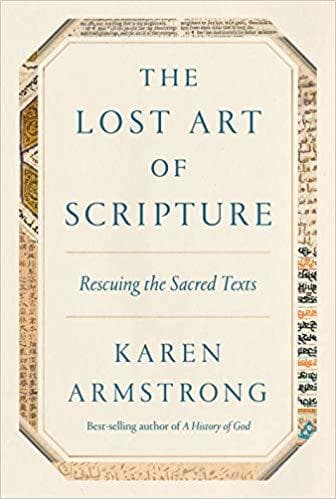 The Lost Art of Scripture: Rescuing the Sacred Texts