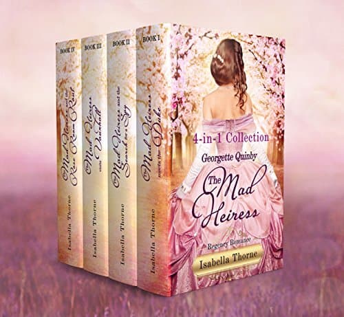 The Mad Heiress Boxed Set: The Georgette Quinby Collection