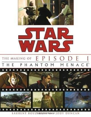 The Making of Star Wars: Episode I - The Phantom Menace