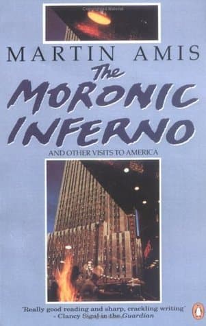 The Moronic Inferno and Other Visits to America