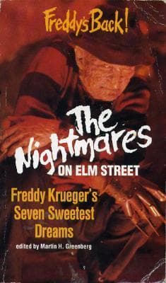 The Nightmares on Elm Street: Freddy Krueger's Seven Sweetest Dreams
