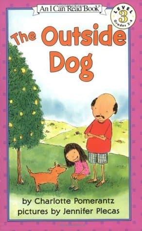 The Outside Dog: A Sweet Level 3 Story About Convincing Grandfather to Give a Stray Pet a Home for Kids (Ages 4-8)