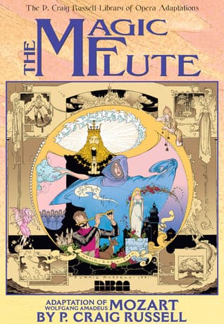 The P. Craig Russell Library of Opera Adaptations, Vol. 1: The Magic Flute