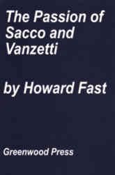 The Passion of Sacco and Vanzetti: A New England Legend