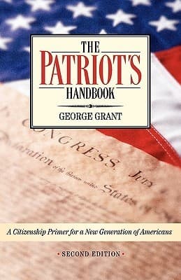 The Patriot's Handbook: A Citizenship Primer for a New Generation of Americans