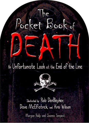 The Pocket Book of Death, An Unfortunate Look at the End of the Line