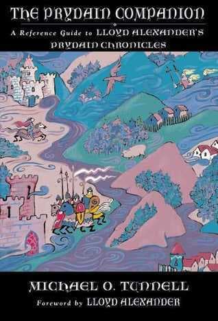 The Prydain Companion: A Reference Guide to Lloyd Alexander's Prydain Chronicles