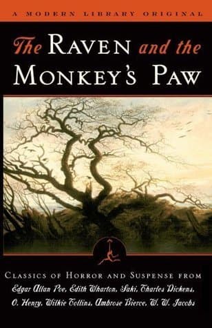 The Raven and The Monkey's Paw: Classics of Horror & Suspense