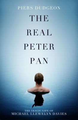 The Real Peter Pan: J. M. Barrie and the Boy Who Inspired Him