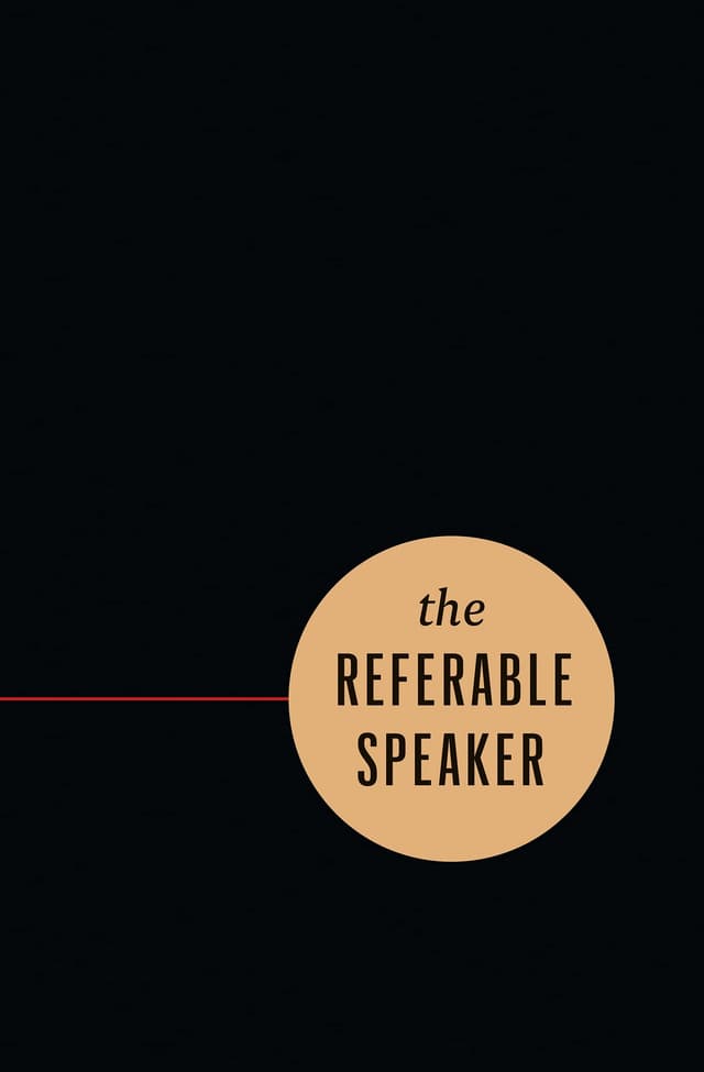 The Referable Speaker: Your Guide to Building a Sustainable Speaking Career—No Fame Required
