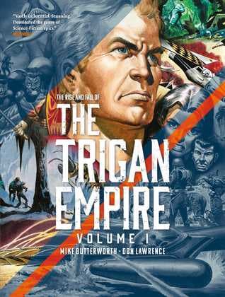 The Rise and Fall of The Trigan Empire, Volume I