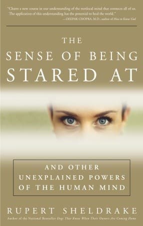 The Sense of Being Stared at: And Other Aspects of the Extended Mind