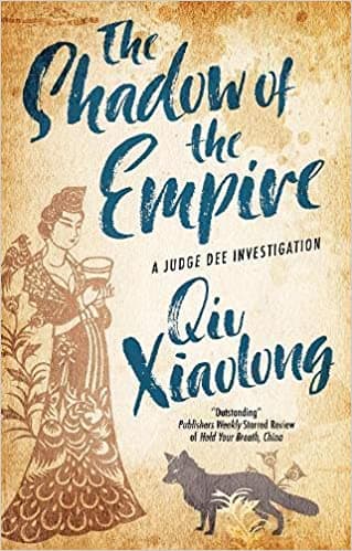 The Shadow of the Empire: A Judge Dee Investigation