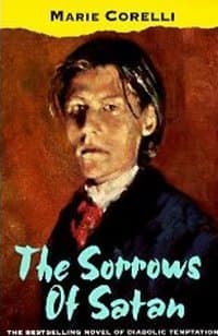 The Sorrows of Satan; or, The Strange Experience of One Geoffrey Tempest, Millionaire