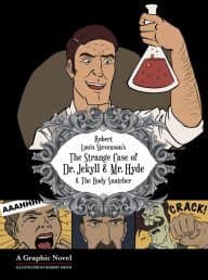 The Strange Case of Dr. Jekyll & Mr. Hyde & The Body Snatcher