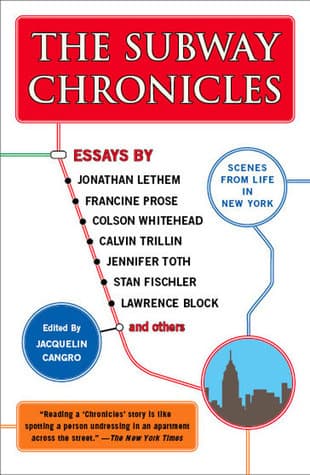 The Subway Chronicles: Scenes from Life in New York