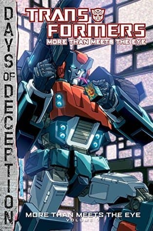 The Transformers: More Than Meets The Eye, Volume 7