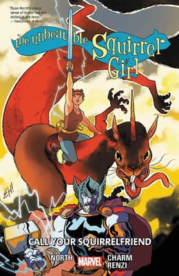 The Unbeatable Squirrel Girl, Vol. 11: Call Your Squirrelfriend