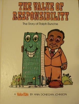 The Value of Responsibility: The Story of Ralph Bunche