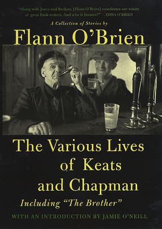 The Various Lives of Keats and Chapman: Including The Brother