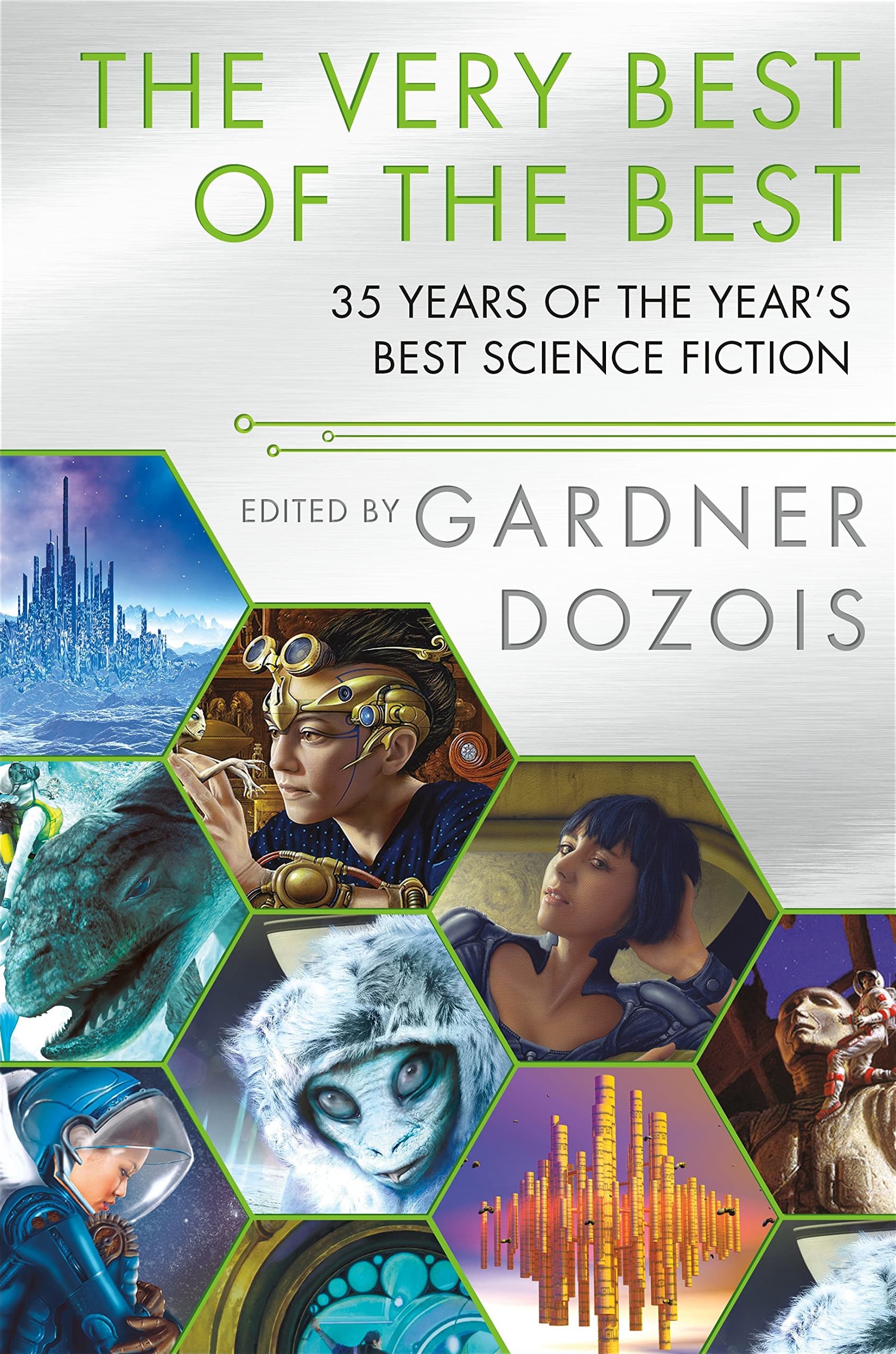 The Very Best of the Best: 35 Years of the Year's Best Science Fiction