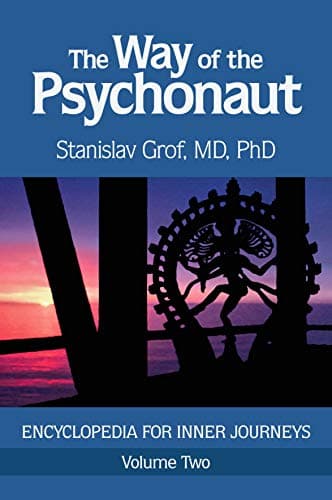 The Way of the Psychonaut Volume Two: Encyclopedia for Inner Journeys