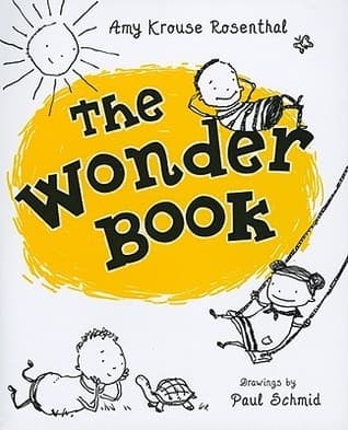 The Wonder Book: A Delightful Treasury of Funny Poems About Childhood for Kids