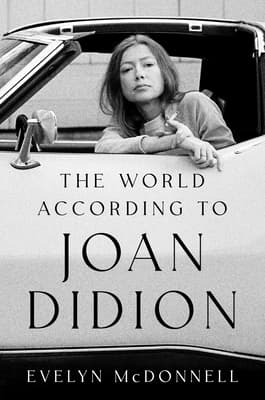 The World According to Joan Didion: An Indie Bestselling Illustrated Portrait of a Groundbreaking Essayist