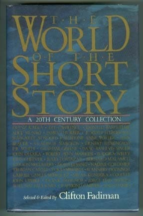 The World of the Short Story: A 20th Century Collection