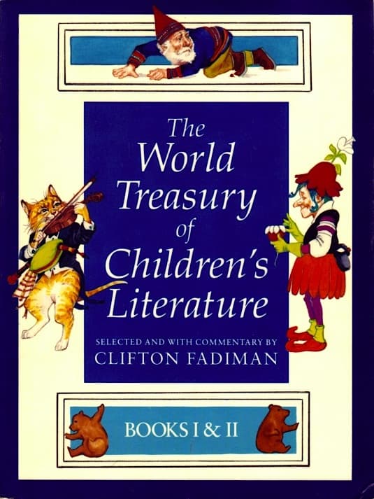 The World Treasury of Children's Literature: Books I & II