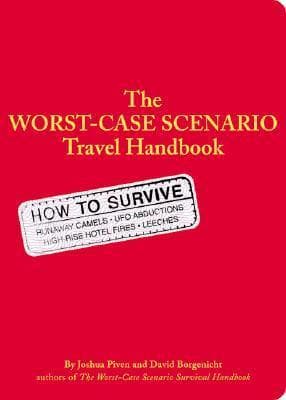 The Worst Case Scenario Survival Handbook: Travel