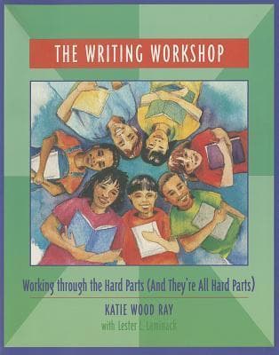 The Writing Workshop: Working through the Hard Parts