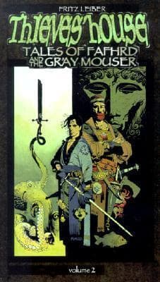 Thieves' House: Tales of Fafhrd and the Gray Mouser