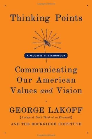 Thinking Points: Communicating Our American Values and Vision