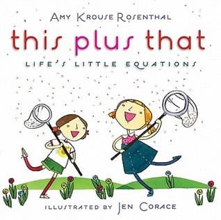 This Plus That: Life's Little Equations – A Warm and Delightful Picture Book About Creative Parts for Children