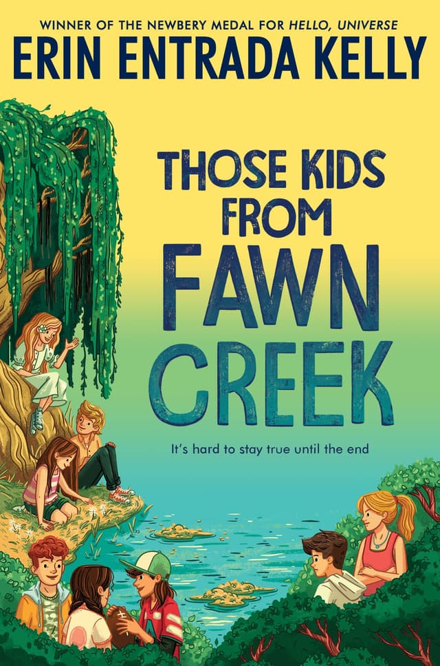 Those Kids from Fawn Creek: An Emotionally Resonant Middle School Story of Belonging and Authenticity for Kids