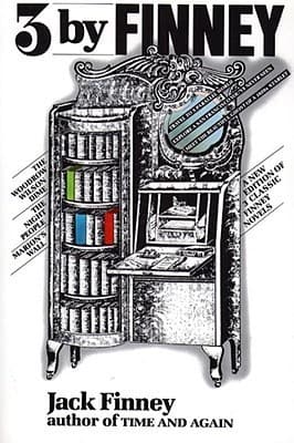 Three by Finney: The Woodrow Wilson Dime / The Night People / Marion's Wall