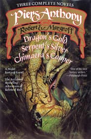 Three Complete Novels: Dragon's Gold / Serpent's Silver / Chimaera's Copper