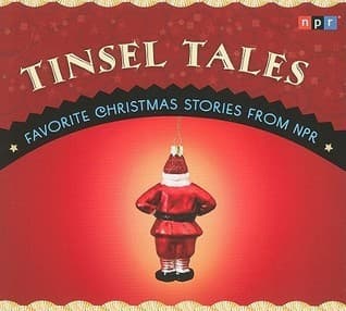 Tinsel Tales: Favorite Christmas Stories from NPR