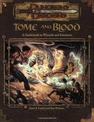 Tome and Blood: A Guidebook to Wizards and Sorcerers