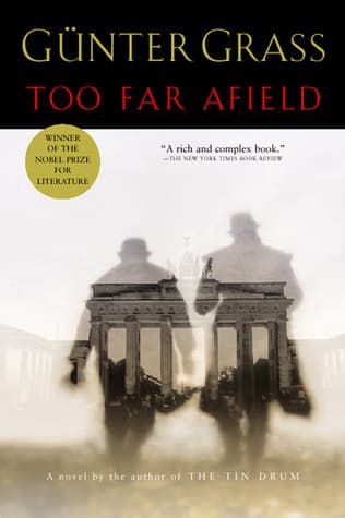 Too Far Afield: A Literary Masterwork of Reunification Berlin – Deeply Human, Witty, and Humorous