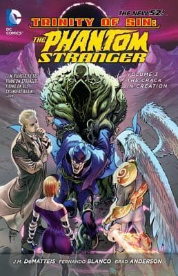 Trinity of Sin: The Phantom Stranger, Vol. 3: The Crack in Creation