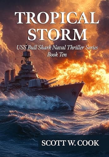 Tropical Storm: A WWII Naval Submarine Adventure Novel