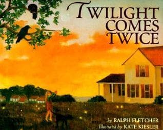 Twilight Comes Twice: A Beautiful Free-Verse Picture Book Revealing the Magic of Everyday Moments for Kids