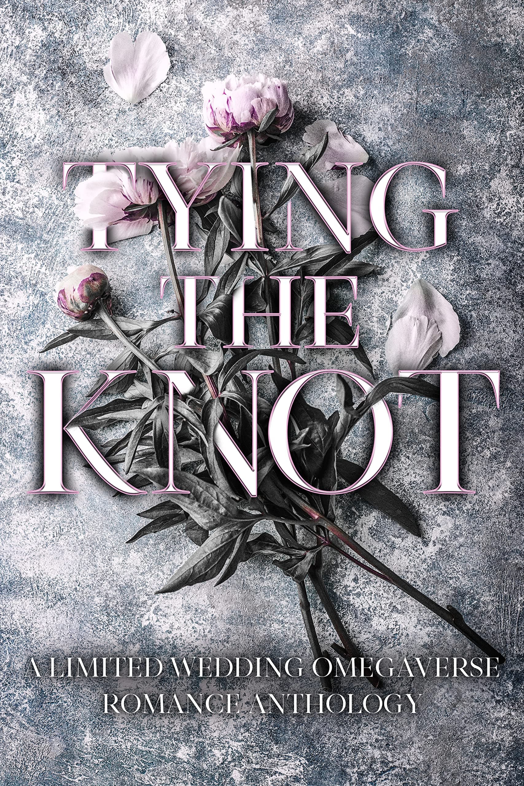 Tying the Knot: A Limited Wedding Omegaverse Romance Anthology