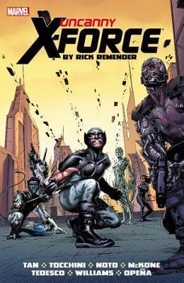 Uncanny X-Force by Rick Remender: The Complete Collection, Vol. 2