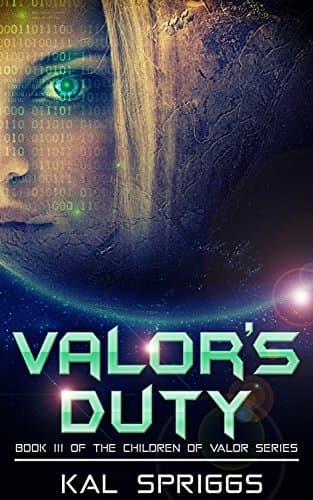 Valor's Duty: A Young Adult Military Space Opera Novel