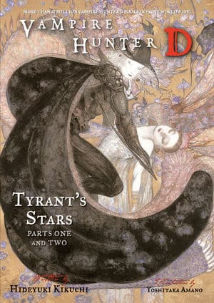 Vampire Hunter D Volume 16: Tyrant’s Stars - Parts One and Two