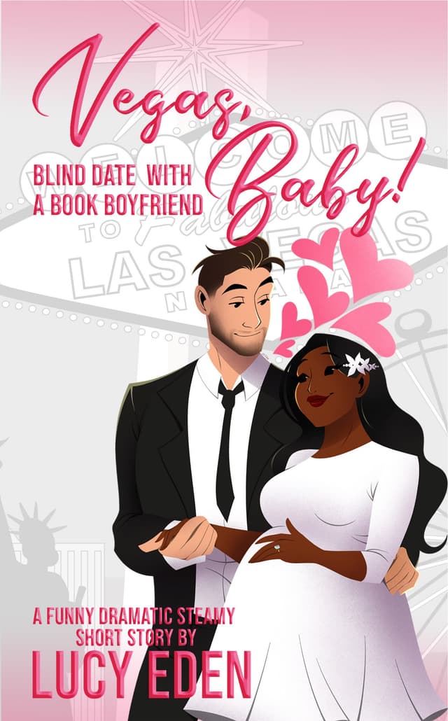 Vegas, Baby! A Blind Date with a Book Boyfriend Short
