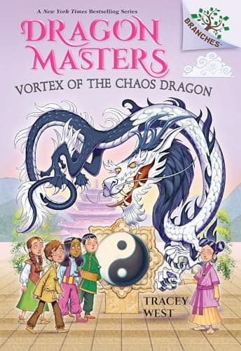 Vortex of the Chaos Dragon: A Branches Book (Dragon Masters #30)